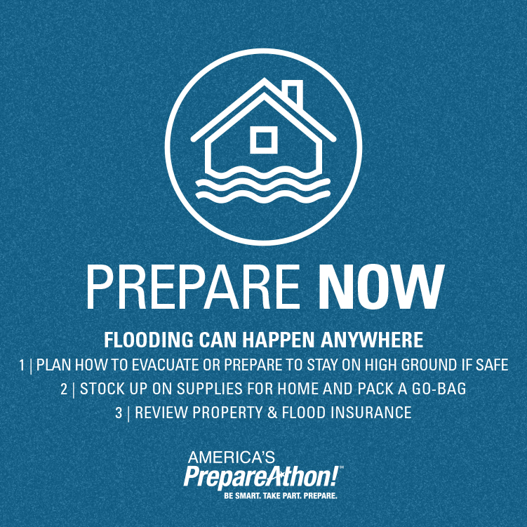 Flooding can happen anywhere. Prepare now.