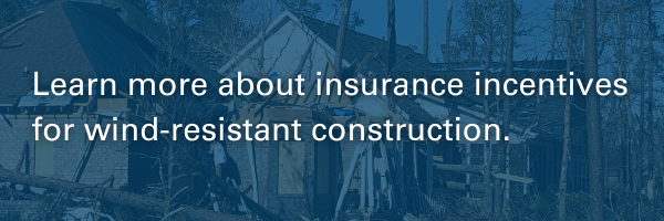 A button for learning more about insurance incentives for wind-resistant construction.