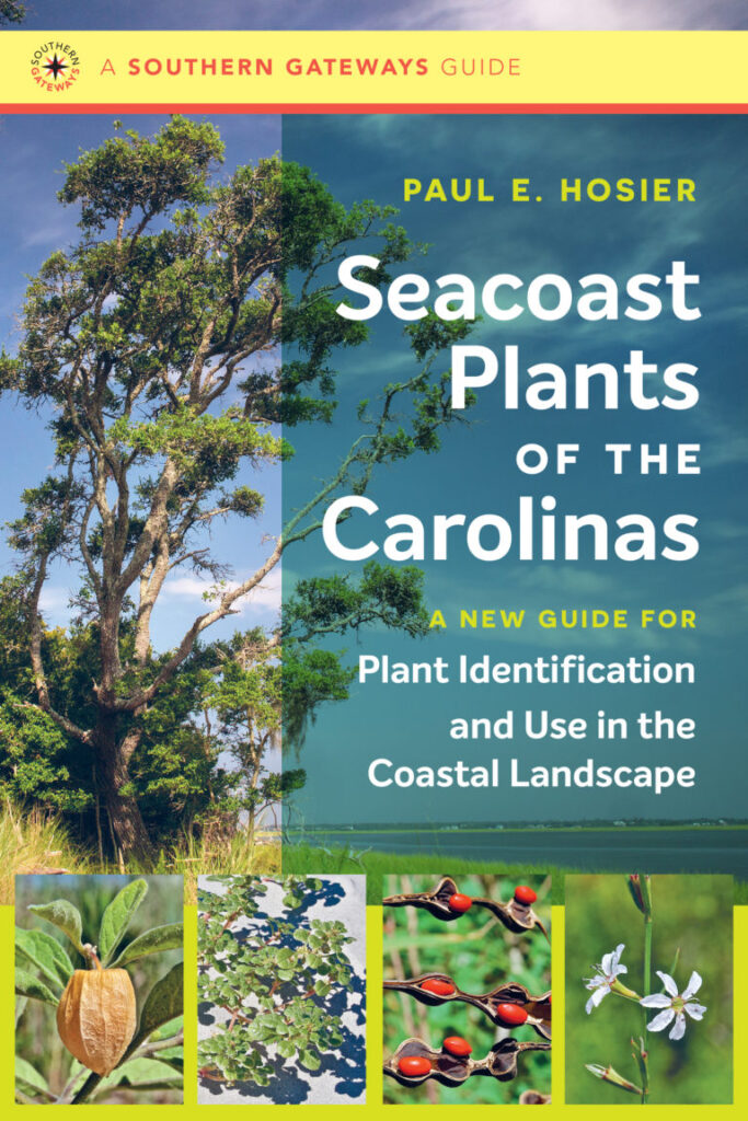 Cover of the book "Seacoast Plants of the Carolinas" by Paul E. Hosier